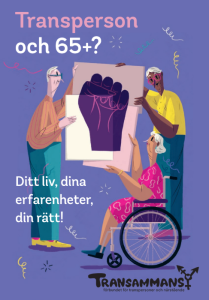 Transperson och 65+? Ditt liv, dina erfarenheter, din rätt!